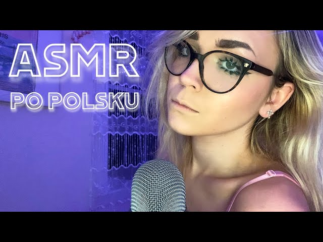 ASMR in Polish/Po Polsku *gentle whispers*