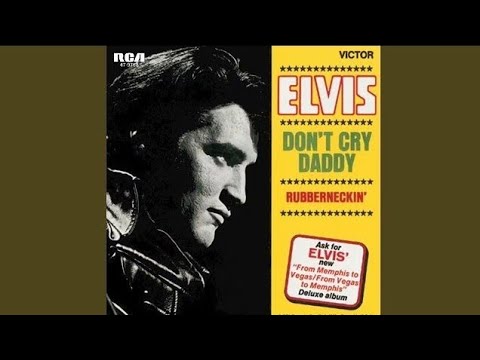 Elvis Presley - Don't Cry Daddy (Audio)