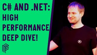 Writing High-Performance C# and .NET Code - .Net Oxford - July 2019