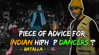 'BATALLA' |ADVICE FOR INDIAN HIPHOP DANCERS | BHARAT JAM VOL.3 |