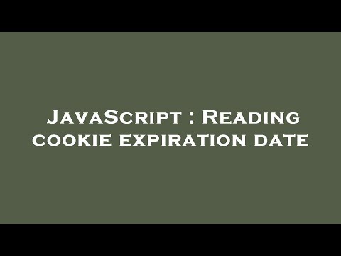 JavaScript : Reading cookie expiration date