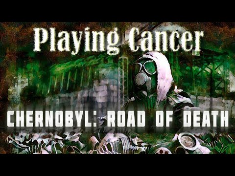 Chernobyl Road of Death (часть 4) Финал
