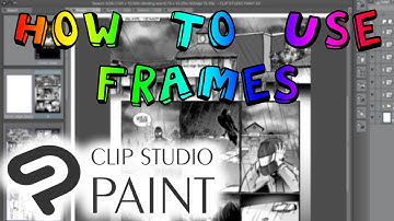 [Clip Studio] How to Use Frames