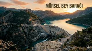 Mürsel Bey Barağı I Anatolian Folk Rock