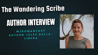 Jules Dalla-Libera: Copywriter by Day, Romantasy Author by Night