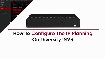 How To Configure the IP Planning On Diversity NVR