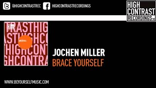 Video thumbnail of "Jochen Miller - Brace Yourself (Original)"