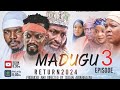 Madugu season 3 episode 3 return