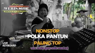 PANTUN POLKA.PALING VIRAL DUNG NENE DUNG TETE  NONSTOP