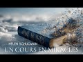 Helen Schucman : Pourquoi ce monde est un rêve selon "Un cours en miracles" - Résumé du Livre