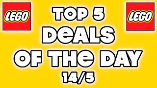 LEGO - TOP 5 DEALS OF THE DAY - 14th MAY 2024