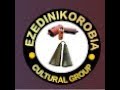 Ezedinikorobia  igbo cultural group ministry 3 may 2023