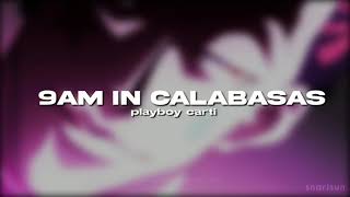 9am in calabasas (edit audio)