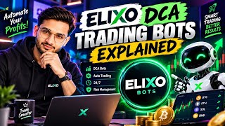 Full Can a Bot Really Handle Your Crypto Routine 🤔 Elixo DCA Bots Explained 🤖🔥 Update