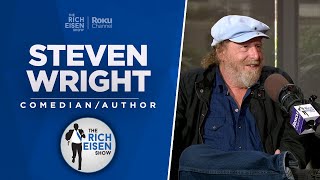 Comedian Steven Wright Talks New ‘Harold’ Novel, Stand-Up Start & More w Rich Eisen | Full Interview