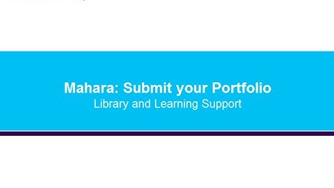 BU Mahara: Submit your Portfolio