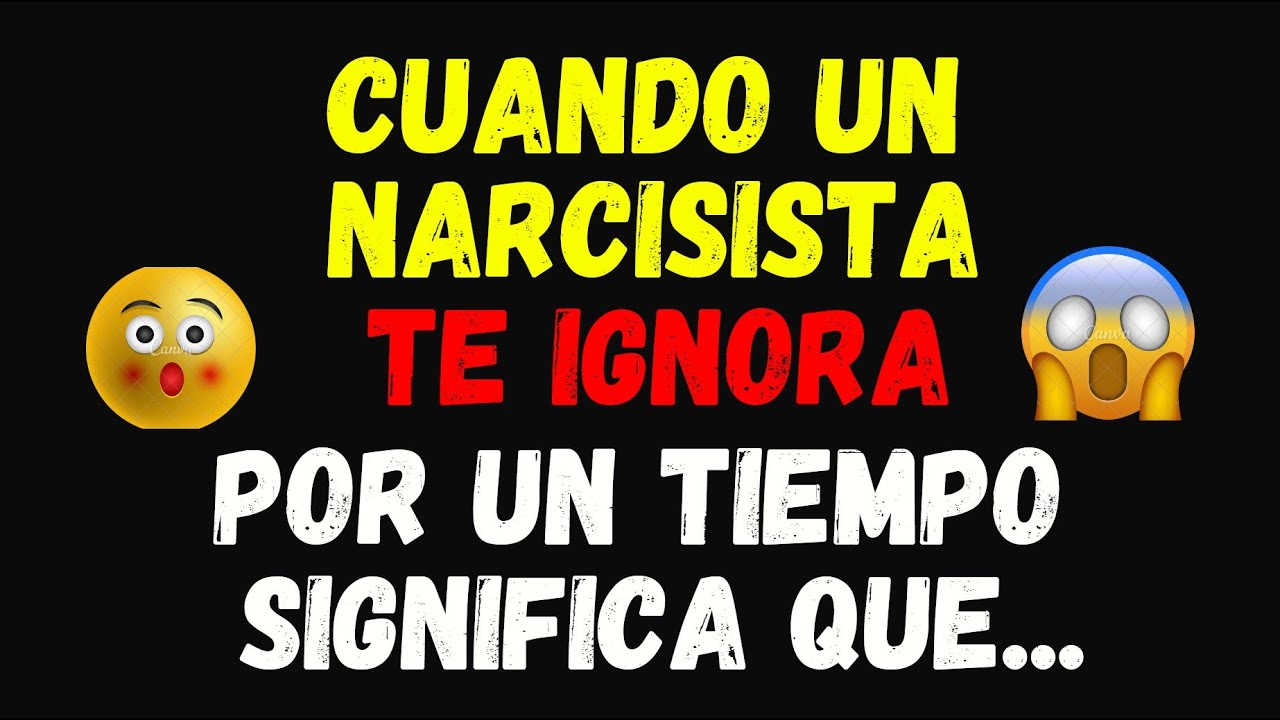 Cuando un Narcisista No te LLama ni te Envía Mensajes Durante Mucho Tiempo ESTO ES LO SIGNIFICA