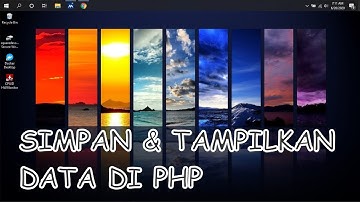 Menambah dan Menampilkan Data dari Database Ke halaman Web dengan PHP