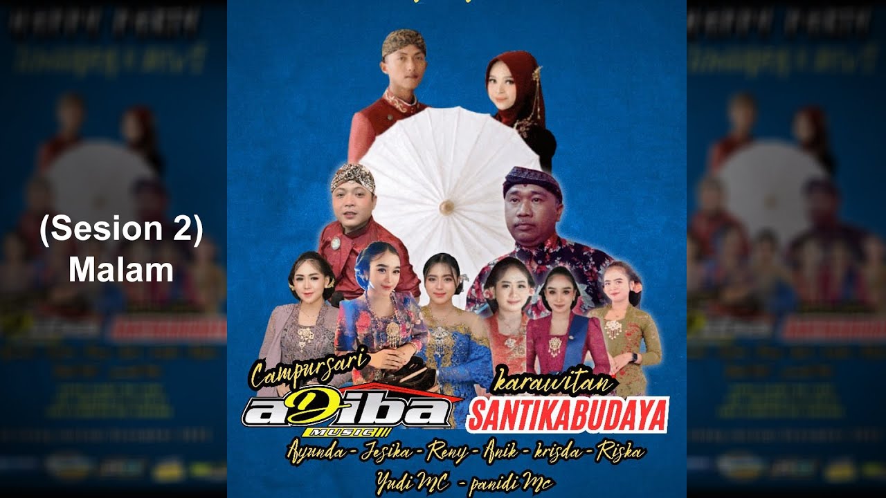 LIVE  CAMPURSARI ADIBA MUSIC & KARAWITAN SANTIKA BUDAYA  ( NGUNDUH TEMANTEN UNGGARA & DEVI)