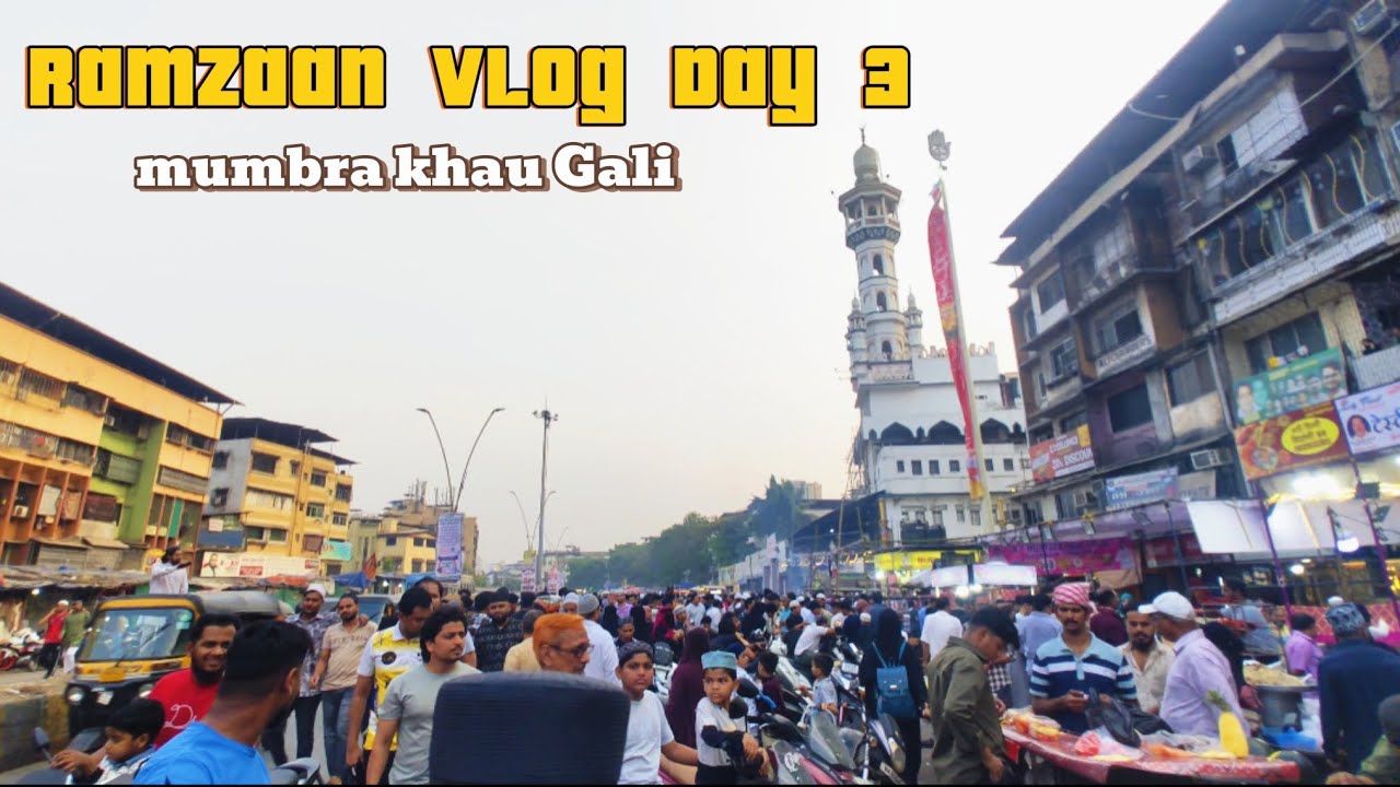Ramzan vlog day 3 Mumbai street food tour famous khao Gali mumbra 😋