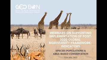 Post-2020 GBF: Species populations and area-based conservation (12July2021)