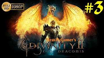Divinity 2 Ego Draconis Gameplay Walkthrough (PC) Part 3: Saving the Bacon/Skeletons in the Closet