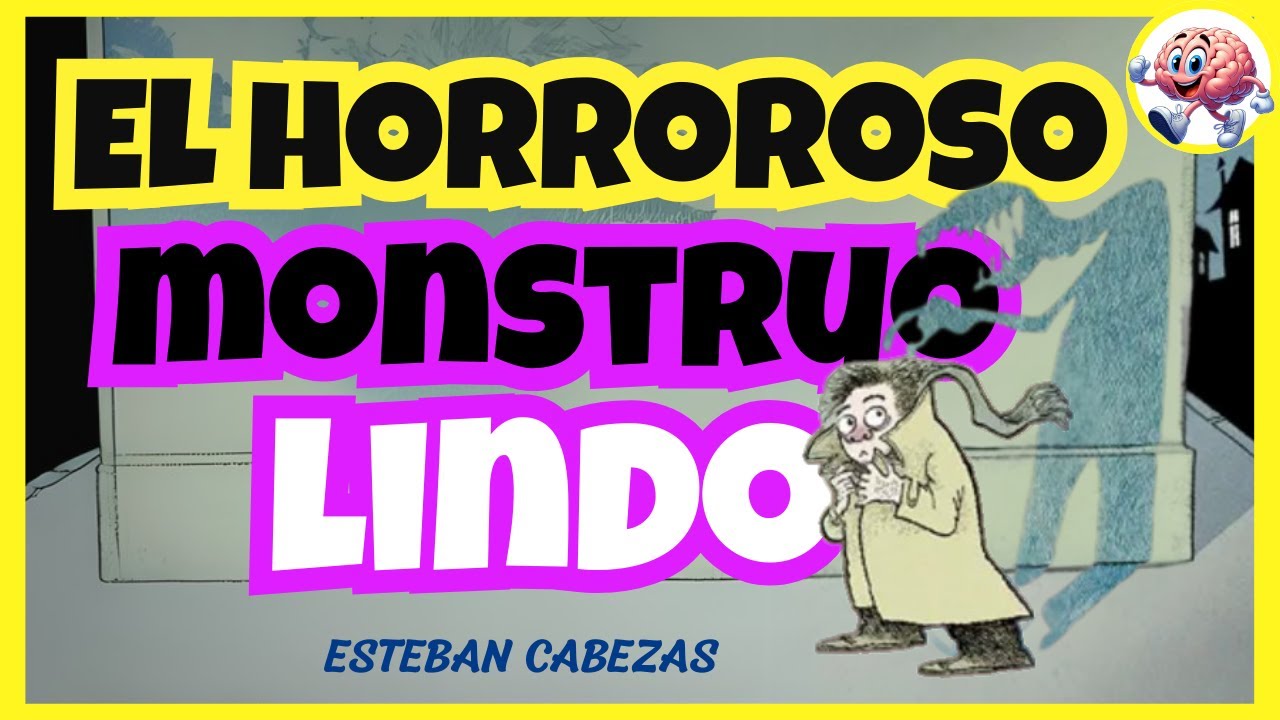 Horroros El horroroso monstruo lindo | Esteban Cabezas | Audiolibro Completo ...