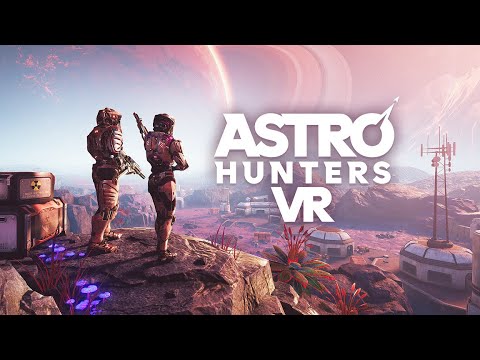 Astro Hunters VR - Cinematic Trailer