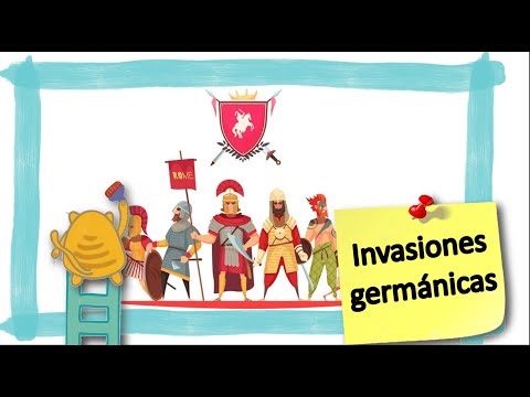 INVASIONES GERMANICAS ó