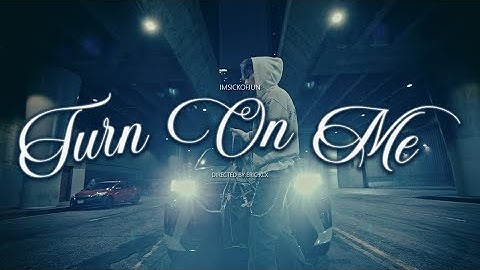 TURN ON ME (Official Music Video) 