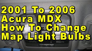 2001 To 2006 Acura MDX How To Change Map Light Bulbs With Part Number by Paul79UF 4 views 22 hours ago 58 seconds