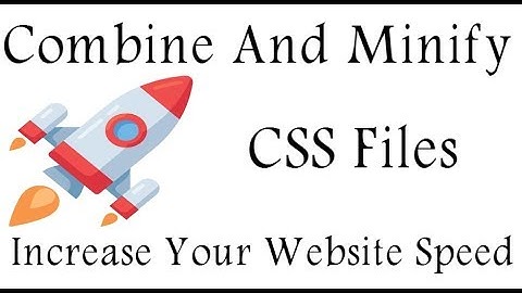 Combine And Minify CSS files in your WordPress Website