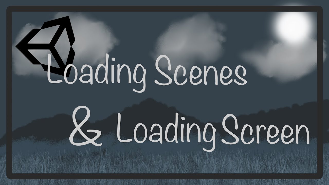 Loading scenes. Unity load Screen.