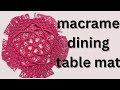 Beautiful macrame circle dinner table mat 🎊