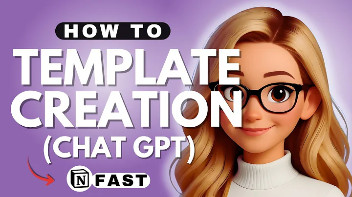 Use Chat GPT to Create Notion Template - 2025
