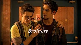 Scott and Stiles || Brothers