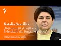 Natalia Gavrilița: „Toți corupții și hoții vor fi destituiți din funcțiile publice”