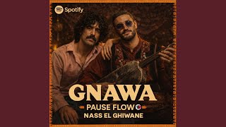 Pause Flow x Nass El Ghiwane