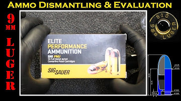 9mm ammo Deconstruction (Sig Sauer 124grs FMJ - E9MMB2) Ammo/Ammunition Dismantling & Evaluation