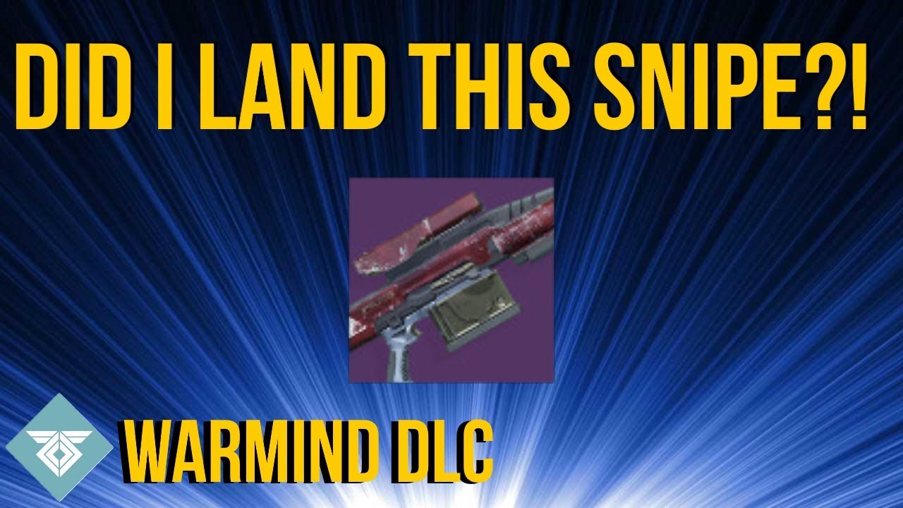 Did I Hit This Snipe!? Warmind Dlc - Destiny 2 destiny 2 news