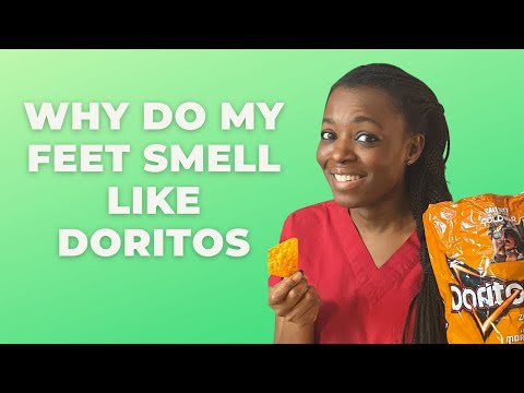 Why do my feet smell like Doritos
