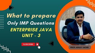 Enterprise Java Important Questions Unit - 3 TYBSC IT Sem-5 | How to Prepare For Exam