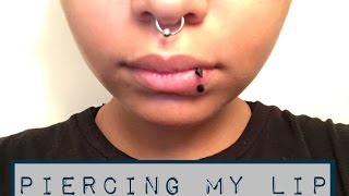 Piercing My Lip/How To Pierce Your Lip At Home