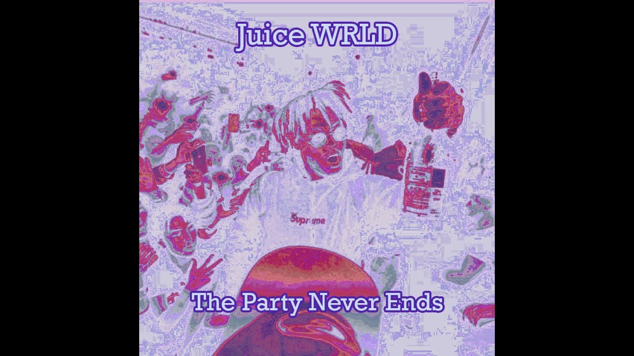 Juice WRLD - The Party Never Ends (Full Album) | UNRELEASED 2021