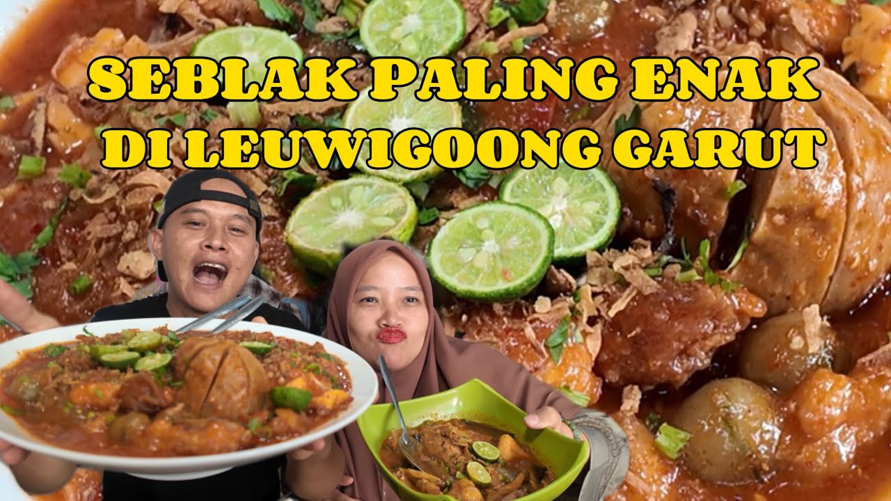 SEBLAK TEH SUSI LEWIGOONG GARUT ,KALIAN WAJIB COBA||SITUKANGDAHAR