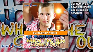 ThomTree - When The Sun Comes Out (Quickdrop Remix)