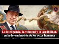 Inteligencia, Voluntad y Sensibilidad | 13° Conferencia diplomado de Revolución y Contra- Revolución