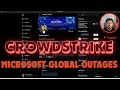 Crowdstrike and  Microsoft Global Outages | Billions of Devices Affected #2024 #crowdstrike