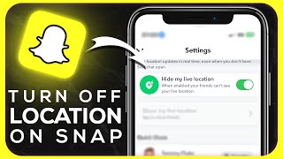 How To Turn Off Your Location on Snapchat - Easy Guide