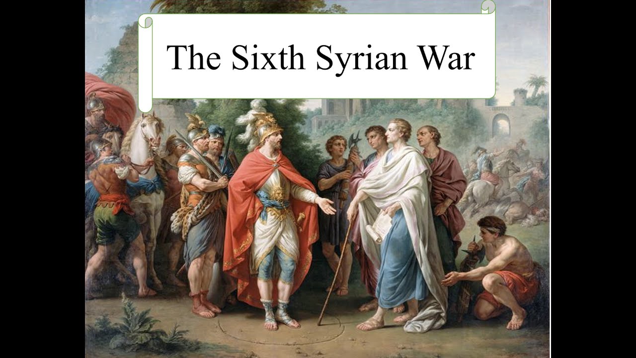The Last of the Great Hellenistic Wars: The Sixth Syrian War (170-168 BCE)